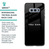 You Can Glass Case for Samsung Galaxy S10E