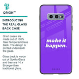 Make it Happen Glass Case for Samsung Galaxy S10E