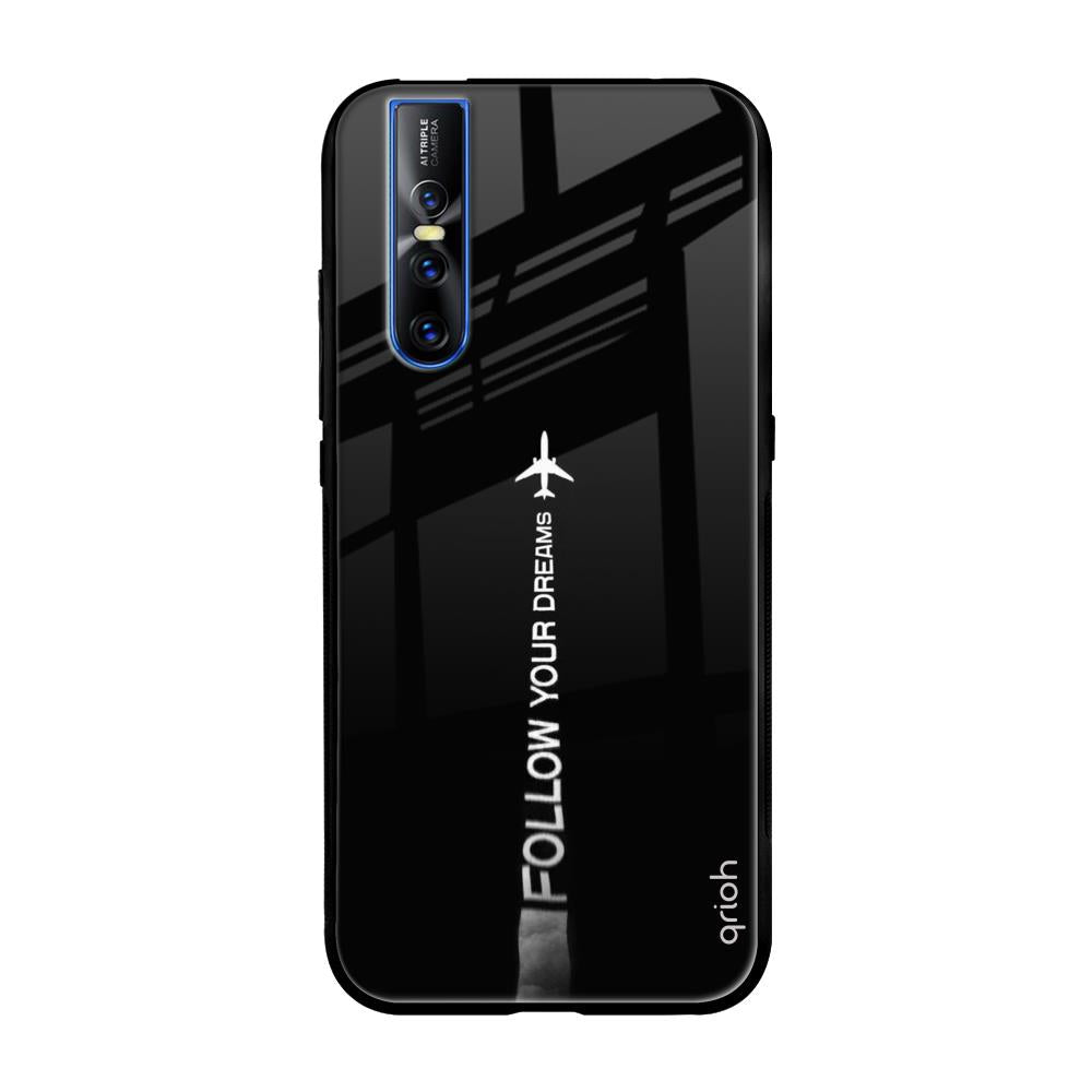Follow Your Dreams Vivo V15 Pro Glass Back Cover Online