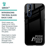 Push Your Self Glass Case for Vivo V15 Pro