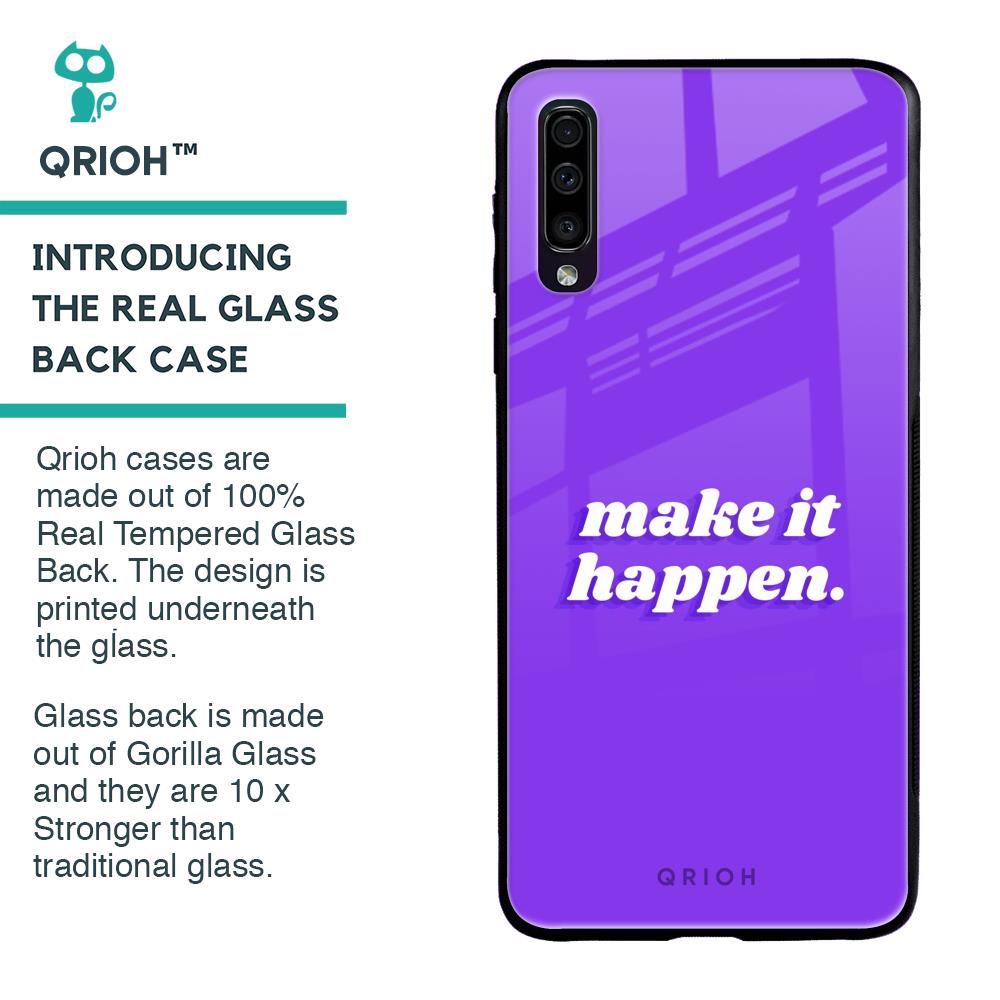 Make it Happen Glass Case for Samsung Galaxy A50