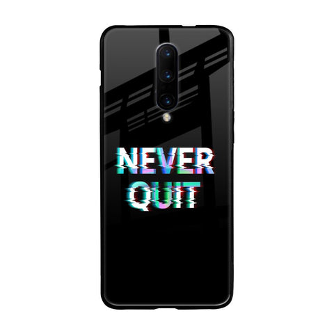 Never Quit OnePlus 7 Pro Glass Back Cover Online