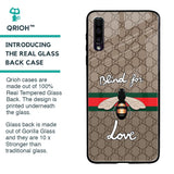 Blind For Love Glass case for Samsung Galaxy A70