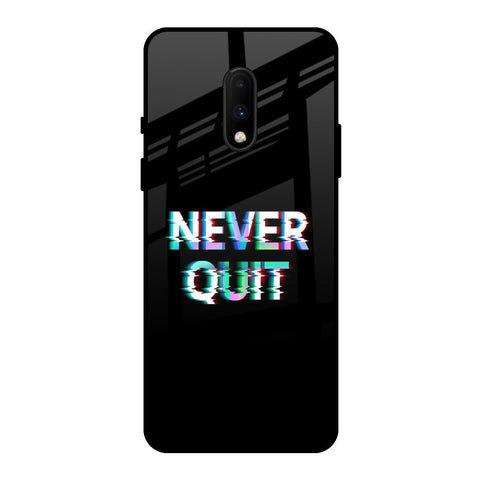 Never Quit OnePlus 7 Glass Back Cover Online