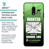 Zoro Wanted Glass Case for OnePlus 7
