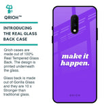 Make it Happen Glass Case for OnePlus 7