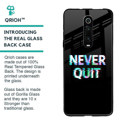 Never Quit Glass Case For Xiaomi Redmi K20