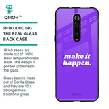 Make it Happen Glass Case for Xiaomi Redmi K20