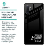 Push Your Self Glass Case for Samsung Galaxy Note 10 Plus