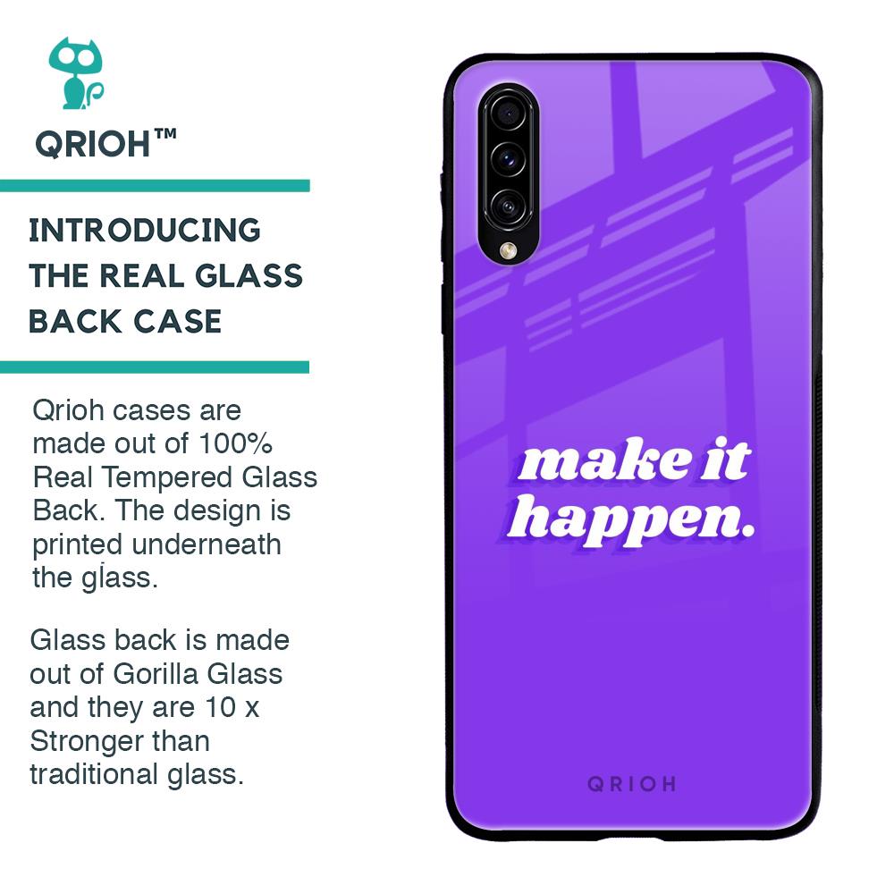 Make it Happen Glass Case for Samsung Galaxy A50s