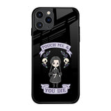 Touch Me & You Die iPhone 11 Pro Glass Back Cover Online
