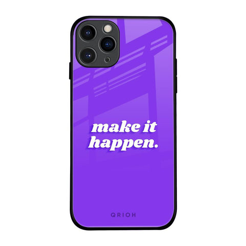 Make it Happen iPhone 11 Pro Glass Back Cover Online