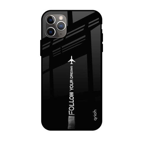 Follow Your Dreams Apple iPhone 11 Pro Glass Cases & Covers Online