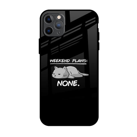 Weekend Plans iPhone 11 Pro Max Glass Back Cover Online