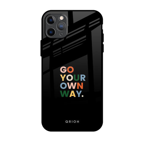 Go Your Own Way iPhone 11 Pro Max Glass Back Cover Online