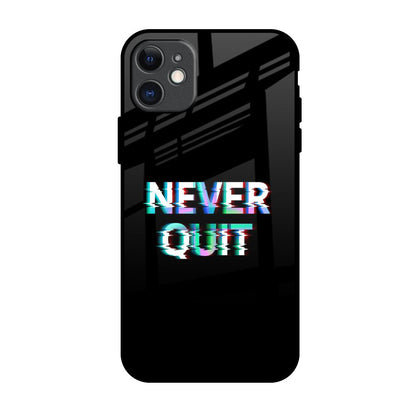 Never Quit iPhone 11 Glass Back Cover Online
