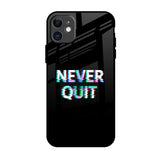 Never Quit iPhone 11 Glass Back Cover Online
