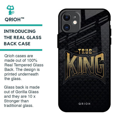True King Glass Case for iPhone 11