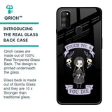 Touch Me & You Die Glass Case for Samsung Galaxy M30s