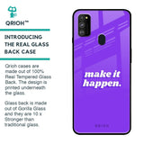 Make it Happen Glass Case for Samsung Galaxy M30s