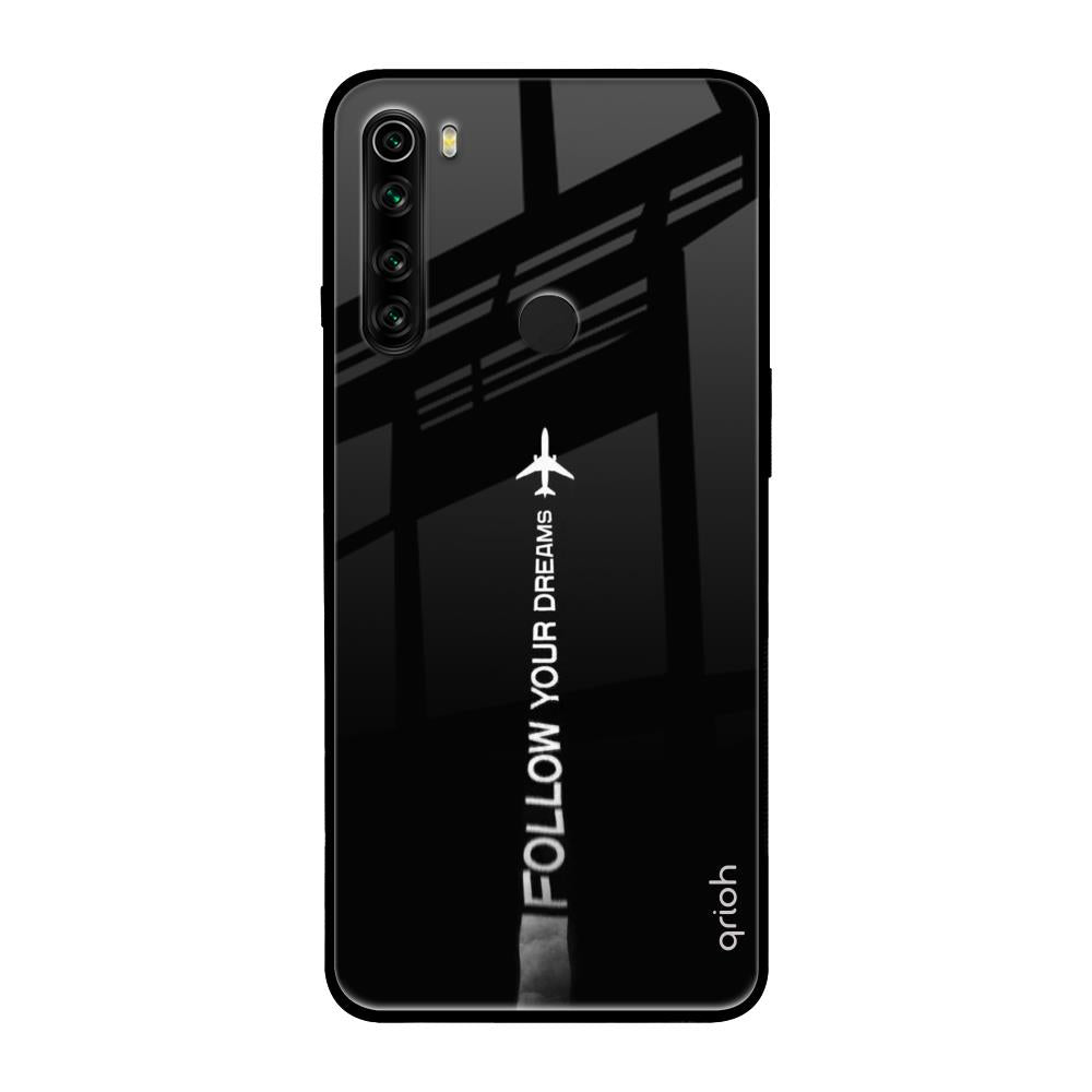 Follow Your Dreams Xiaomi Redmi Note 8 Glass Back Cover Online