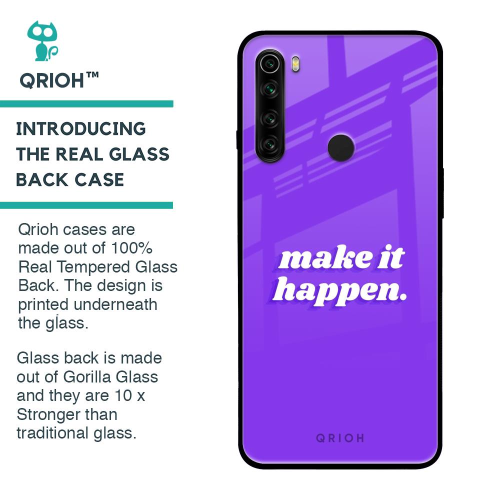 Make it Happen Glass Case for Xiaomi Redmi Note 8