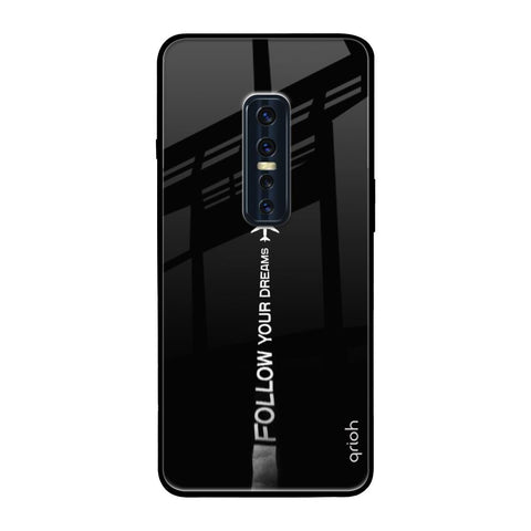 Follow Your Dreams Vivo V17 Pro Glass Back Cover Online
