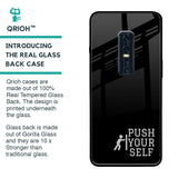 Push Your Self Glass Case for Vivo V17 Pro