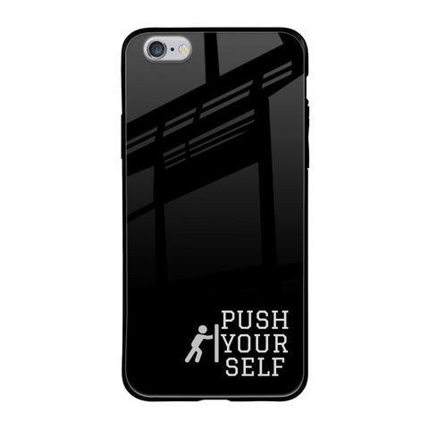 Push Your Self iPhone 6S Glass Back Cover Online