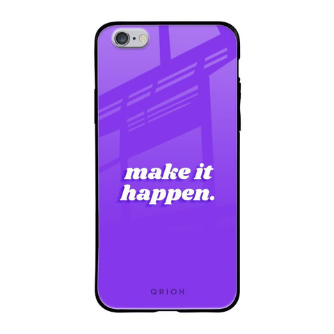 Make it Happen iPhone 6S Glass Back Cover Online