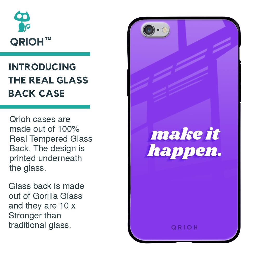 Make it Happen Glass Case for iPhone 6S