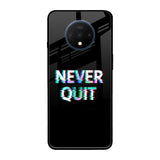 Never Quit OnePlus 7T Glass Back Cover Online
