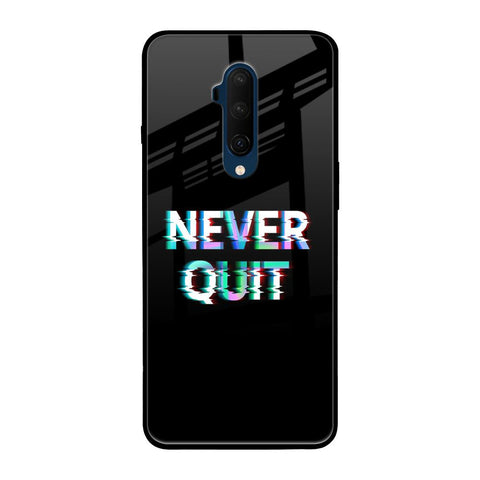Never Quit OnePlus 7T Pro Glass Back Cover Online