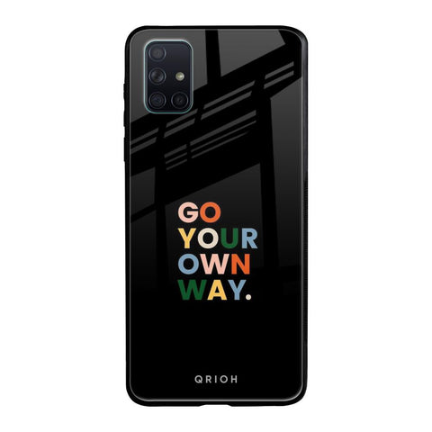 Go Your Own Way Samsung Galaxy A51 Glass Back Cover Online