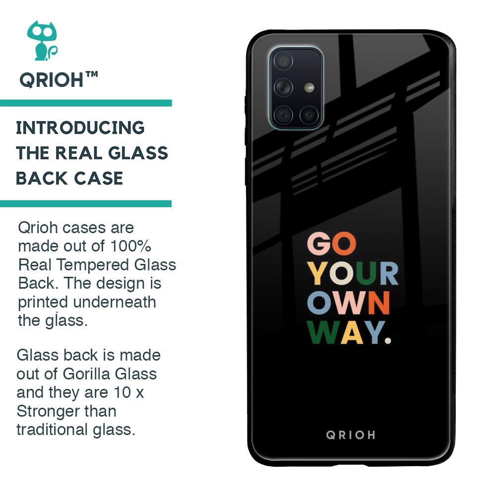 Go Your Own Way Glass Case for Samsung Galaxy A71