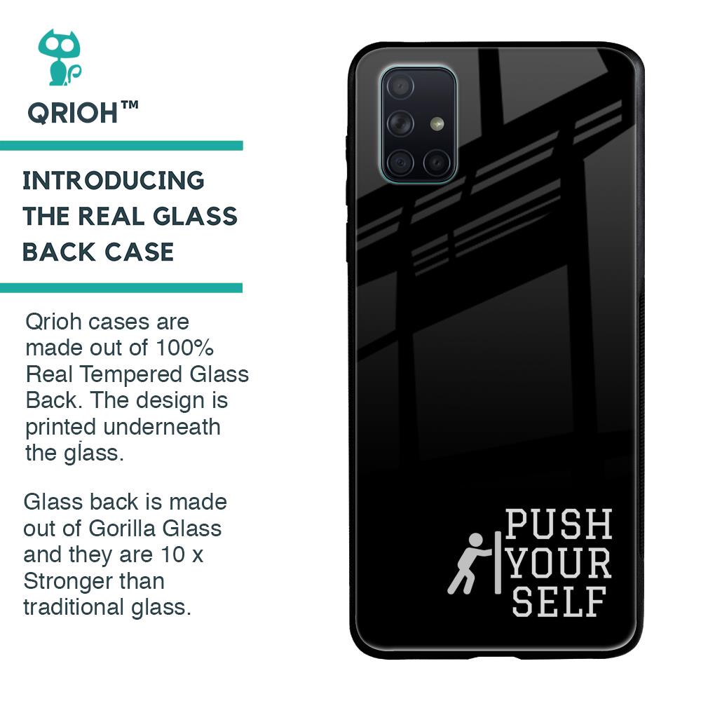 Push Your Self Glass Case for Samsung Galaxy A71