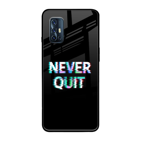 Never Quit Vivo V17 Glass Back Cover Online