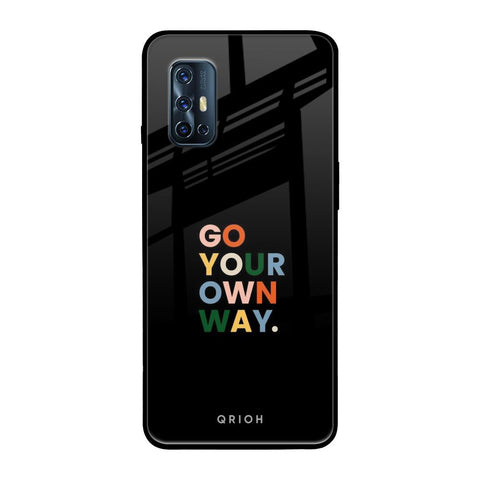 Go Your Own Way Vivo V17 Glass Back Cover Online