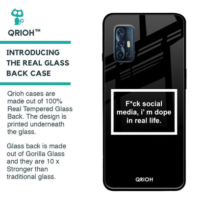 Dope In Life Glass Case for Vivo V17
