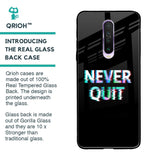 Never Quit Glass Case For Xiaomi Redmi K30