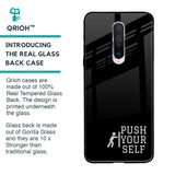 Push Your Self Glass Case for Xiaomi Redmi K30