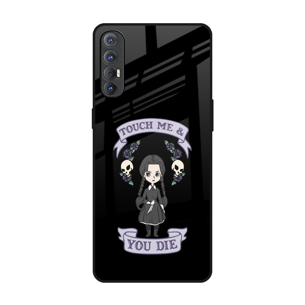 Touch Me & You Die Oppo Reno 3 Pro Glass Back Cover Online