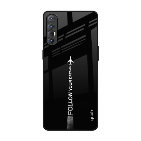 Follow Your Dreams Oppo Reno 3 Pro Glass Back Cover Online