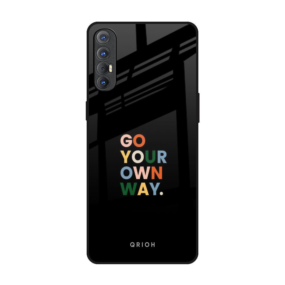 Go Your Own Way Oppo Reno 3 Pro Glass Back Cover Online