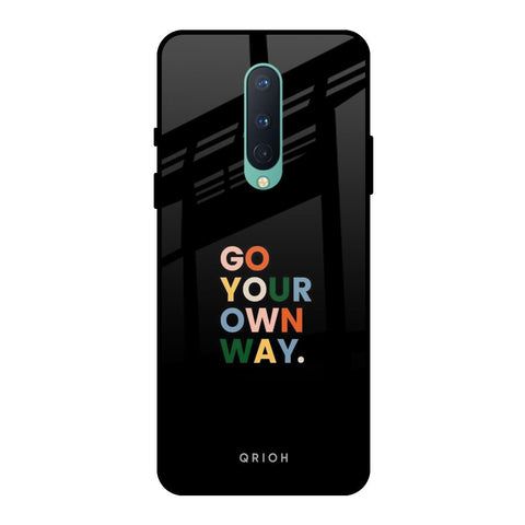 Go Your Own Way OnePlus 8 Glass Back Cover Online