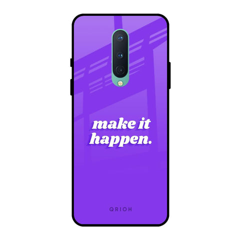 Make it Happen OnePlus 8 Glass Back Cover Online