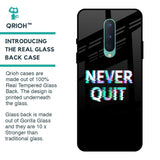 Never Quit Glass Case For OnePlus 8