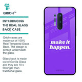 Make it Happen Glass Case for OnePlus 8 Pro