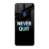 Never Quit Samsung A21s Glass Back Cover Online