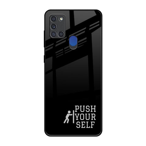 Push Your Self Samsung A21s Glass Back Cover Online